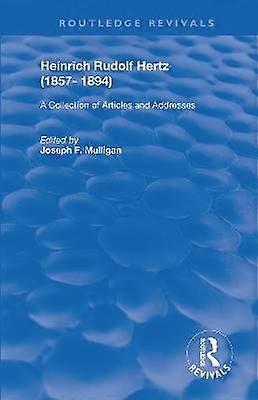 Heinrich Rudolf Hertz (1857-1894)
