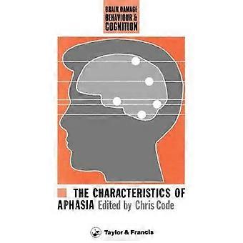 The Characteristics Of Aphasia