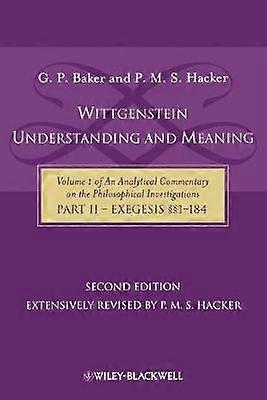 Wittgenstein: Understanding And Meaning
