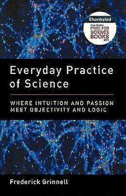 Everyday Practice of Science