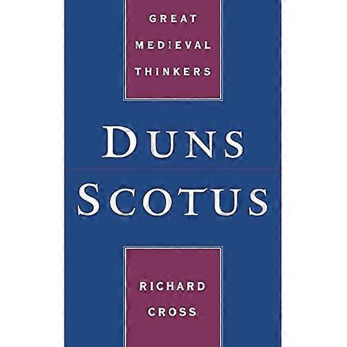 Duns Scotus (Great Medieval Thinkers)