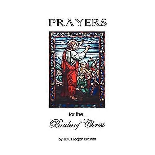 Prayers for the Bride of Christ