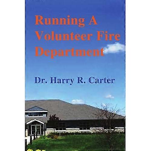 Running A Volunteer Fire Department