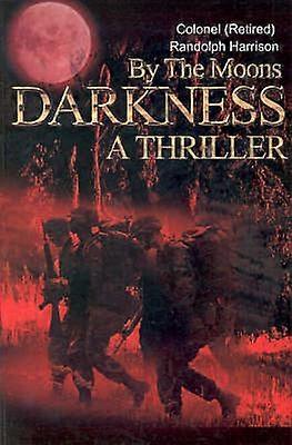 By the Moons Darkness