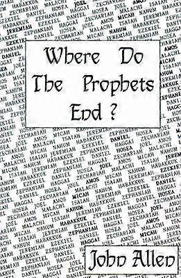 Where Do The Prophets End