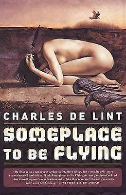 Someplace to Be Flying