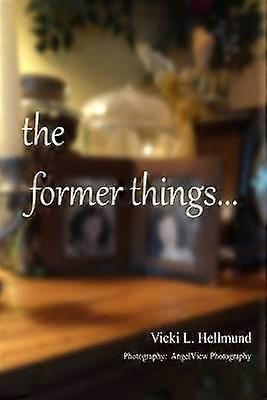 the Former Things