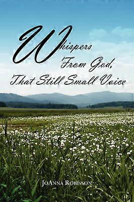 Whispers From God That Still Small Voice