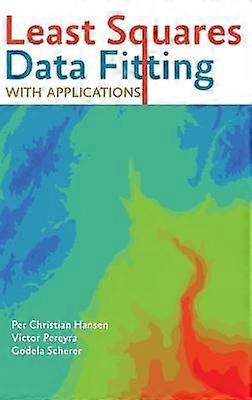 Least Squares Data Fitting with Applications