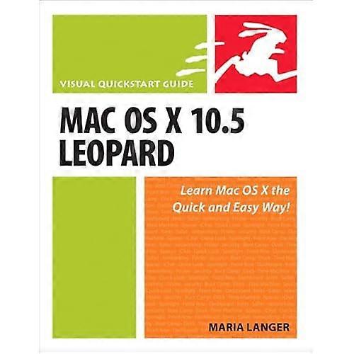 Mac OS X 10.5 Leopard (Visual QuickStart Guides)
