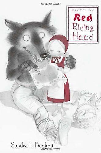 Recycling Red Riding Hood