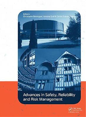 Advances in Safety Reliability and Risk Management