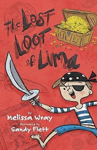 The Lost Loot Of Lima by Melissa Wray Paperback Book