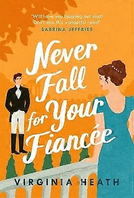 Never Fall for Your Fiancee