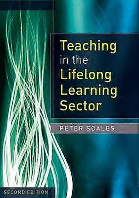 Teaching in the Lifelong Learning Sector