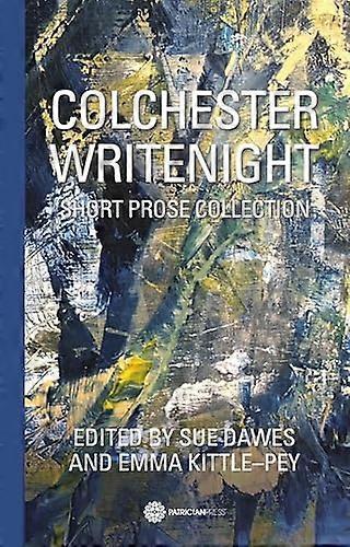 Colchester WriteNight: Short prose collection