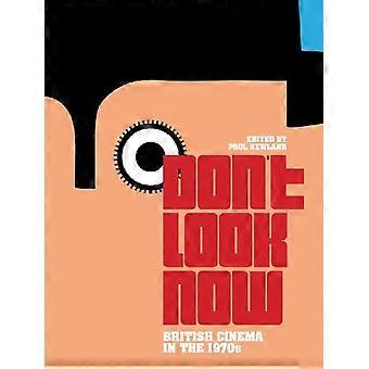 Don't Look Now: British Cinema in the 1970s