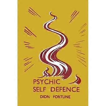Psychic Self-defense Psychic Self-defence - Dion Fortune - Paperback - en Book