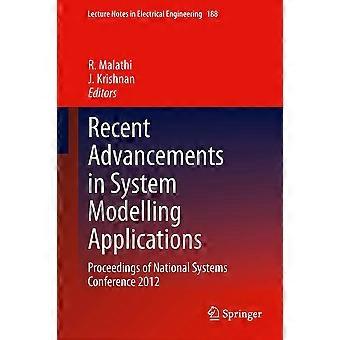 Recent advancements in system modelling applications proceedings of national systems conference 2012