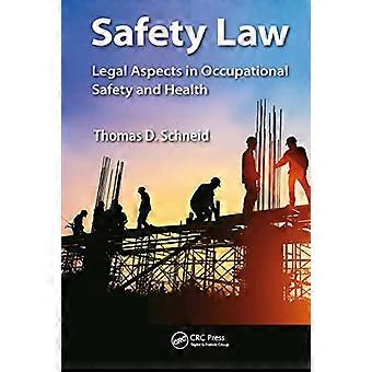 Safety Law Legal Aspects in Occupational Safety and Health