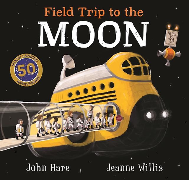 Field Trip To The Moon by Jeanne Willis Paperback Book
