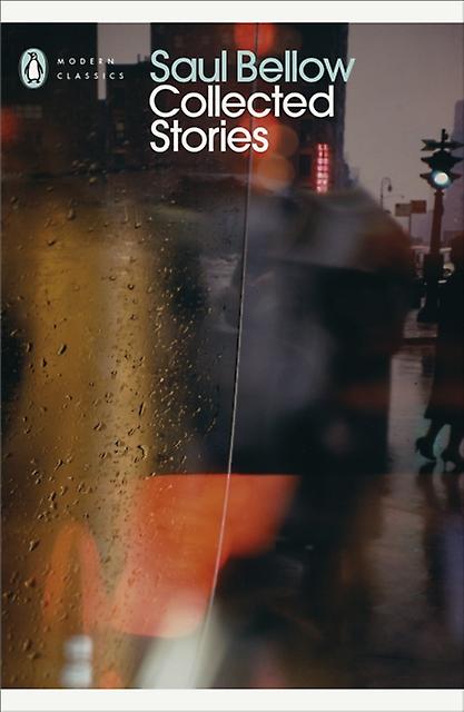 Collected Stories - Saul Bellow