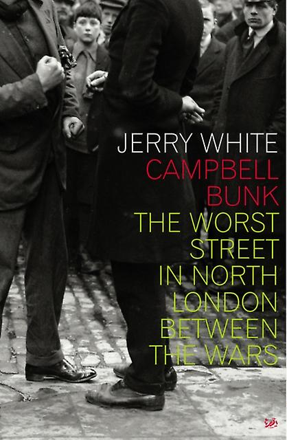 Campbell Bunk by Jerry White Paperback