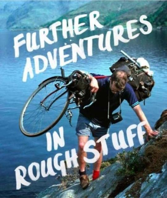 Further Adventures In Rough Stuff Paperback