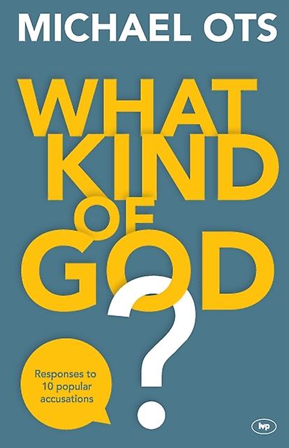 What Kind Of God by Michael Author Ots Paperback