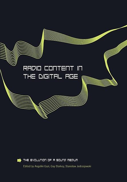 Radio Content In The Digital Age Paperback Book