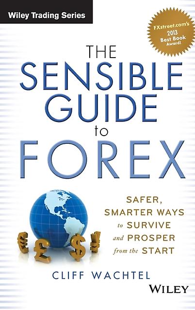 The Sensible Guide To Forex by Cliff Wachtel Paperback Book