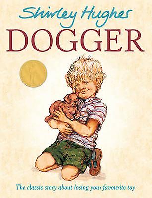 Dogger by Shirley Hughes Paperback Book