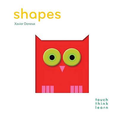 Touchthinklearn Shapes by Xavier Deneux Pehmeäkantinen kirja