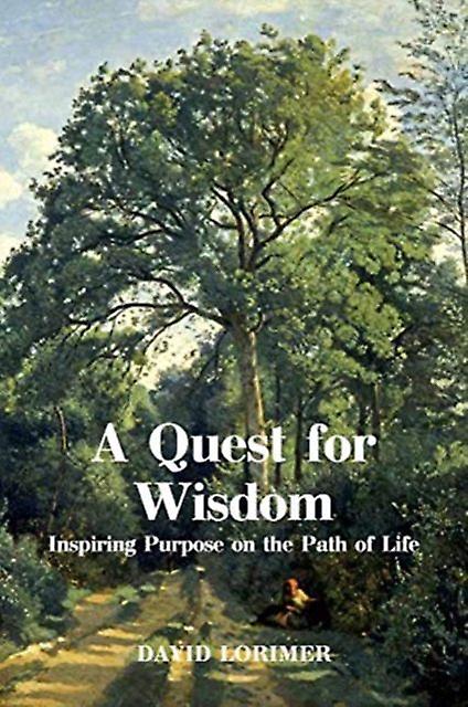 A Quest For Wisdom by David Lorimer Paperback
