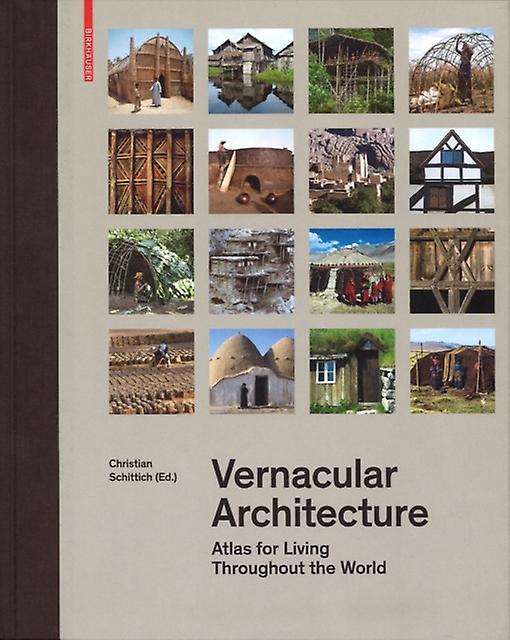 Vernacular Architecture by Christian Schittich Hardback Book