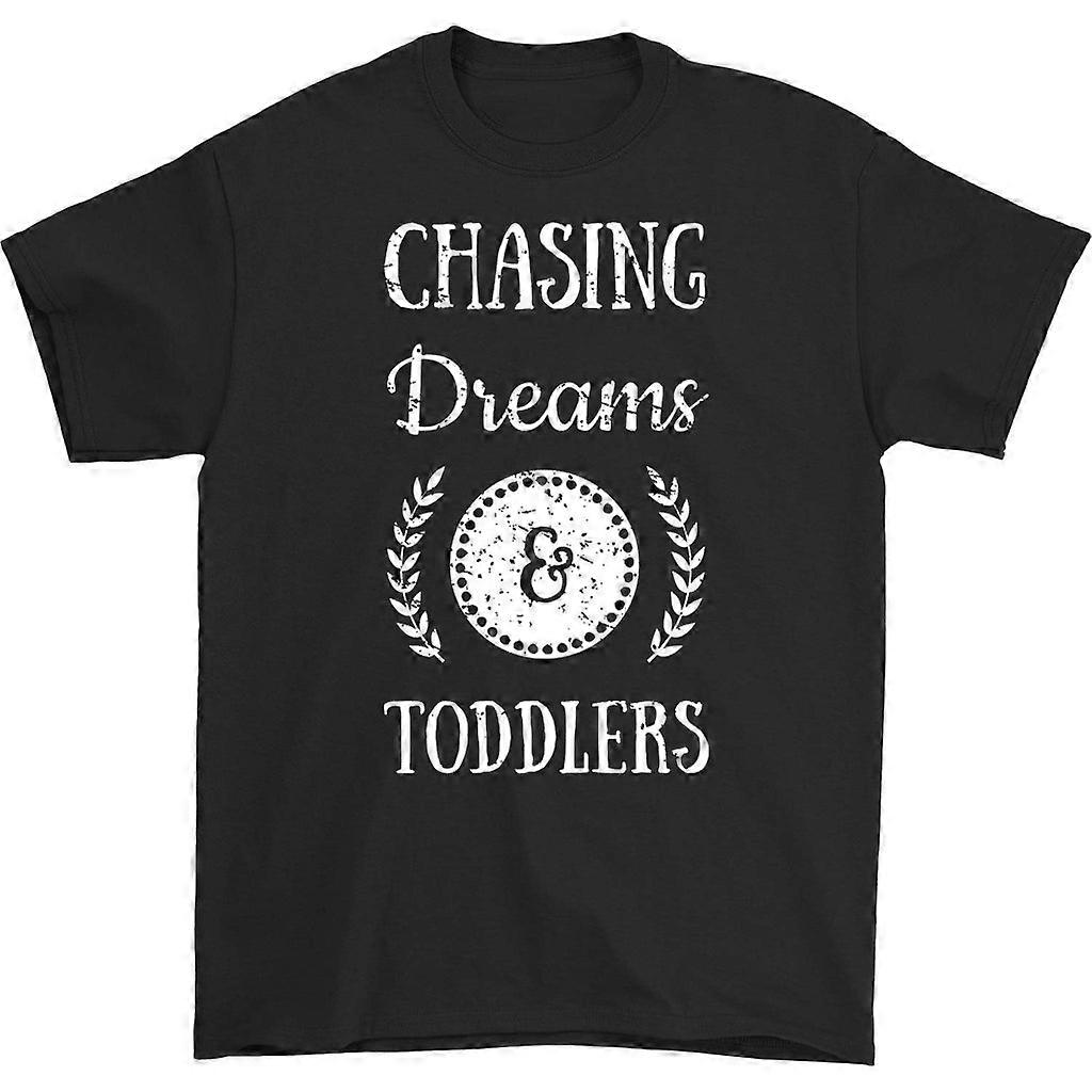 Chasing Dreams & Toddlers T-shirt