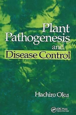 Plant Pathogenesis and Disease Control