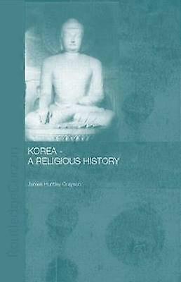 Korea - A Religious History