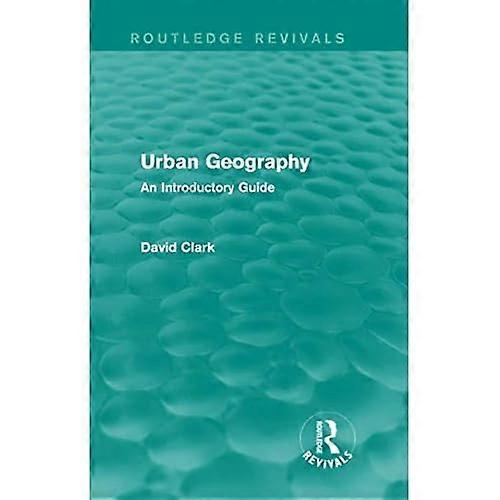 Stadtgeographie: ein einführender Leitfaden
