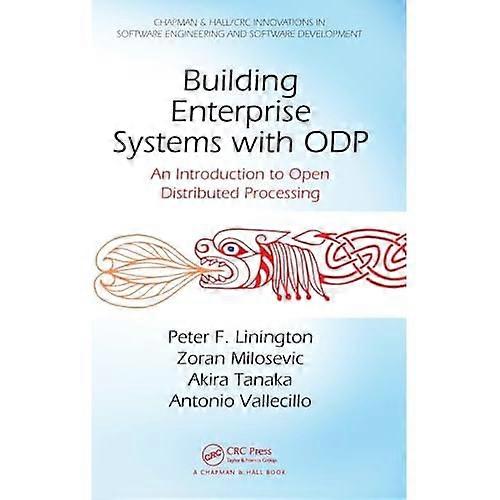 Building Enterprise Systems with ODP: An Introduction to Open Distributed Processing