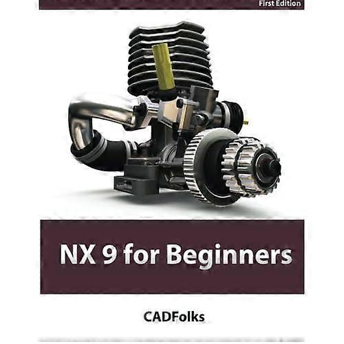 NX 9 for Beginners: Black & White