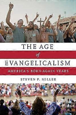 Age of Evangelicalism