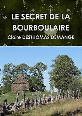 Le Secret de la Bourboulaire