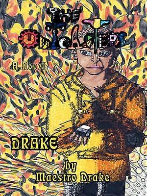 The Outcasters Drake