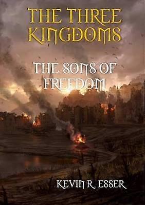 The Three Kingdoms The Sons of Freedom