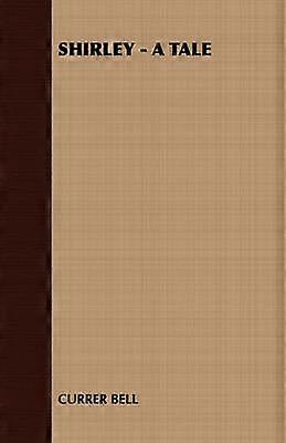 Shirley  A Tale