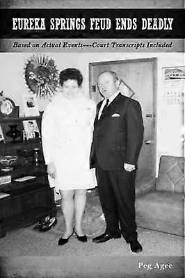 Eureka Springs-Fehde endet tödlich