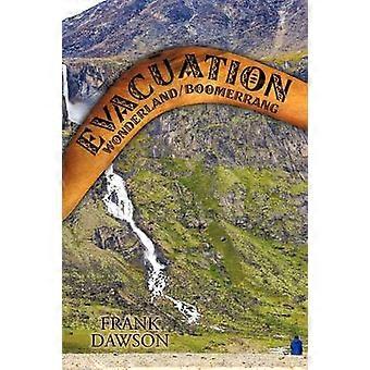 Evacuation Wonderland / Boomerrang