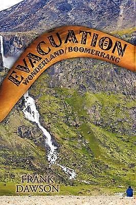 Evacuation Wonderland / Boomerrang