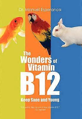 Les merveilles de la vitamine B12